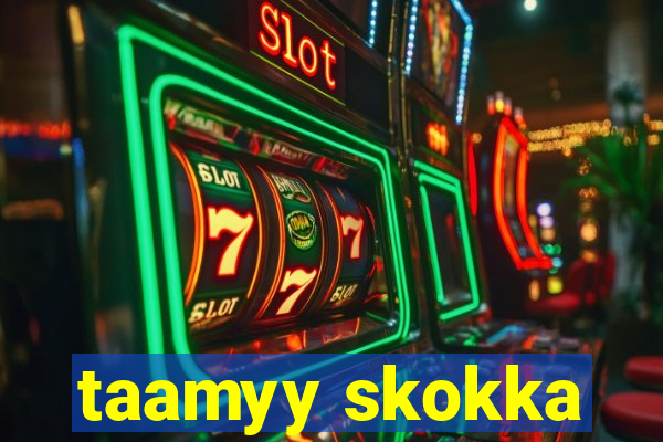 taamyy skokka